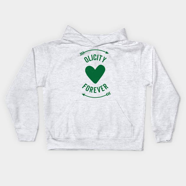 Olicity Forever Kids Hoodie by FangirlFuel